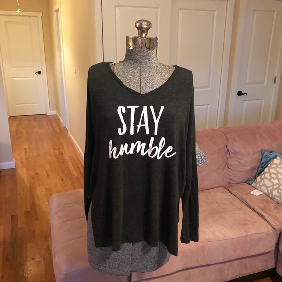 Tops - NWT MEDIUM “STAY HUMBLE” LONG SLEVE TEE